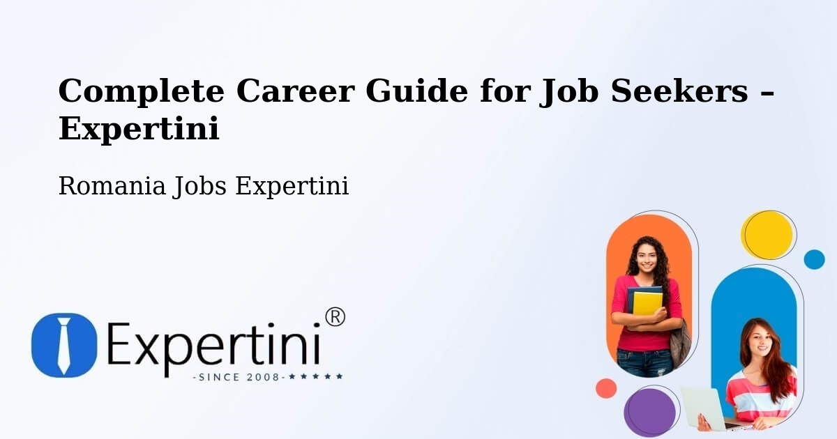 Career Guide for Job Seekers – Sârbeni - Sârbeni, Romania Jobs Expertini