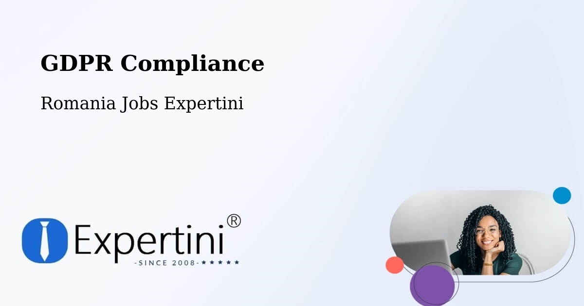 EU GDPR Compliance Statement – Sârbeni - Romania Jobs Expertini