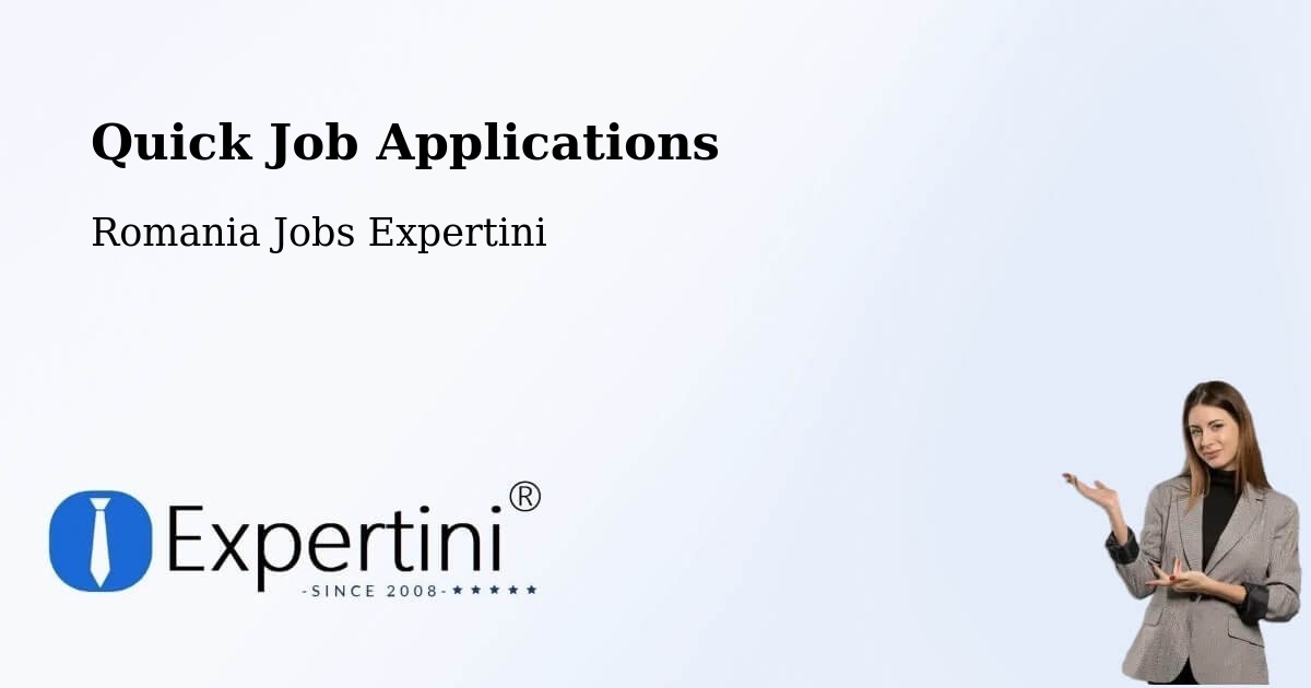 Quick Apply Feature – Sârbeni - Romania Jobs Expertini